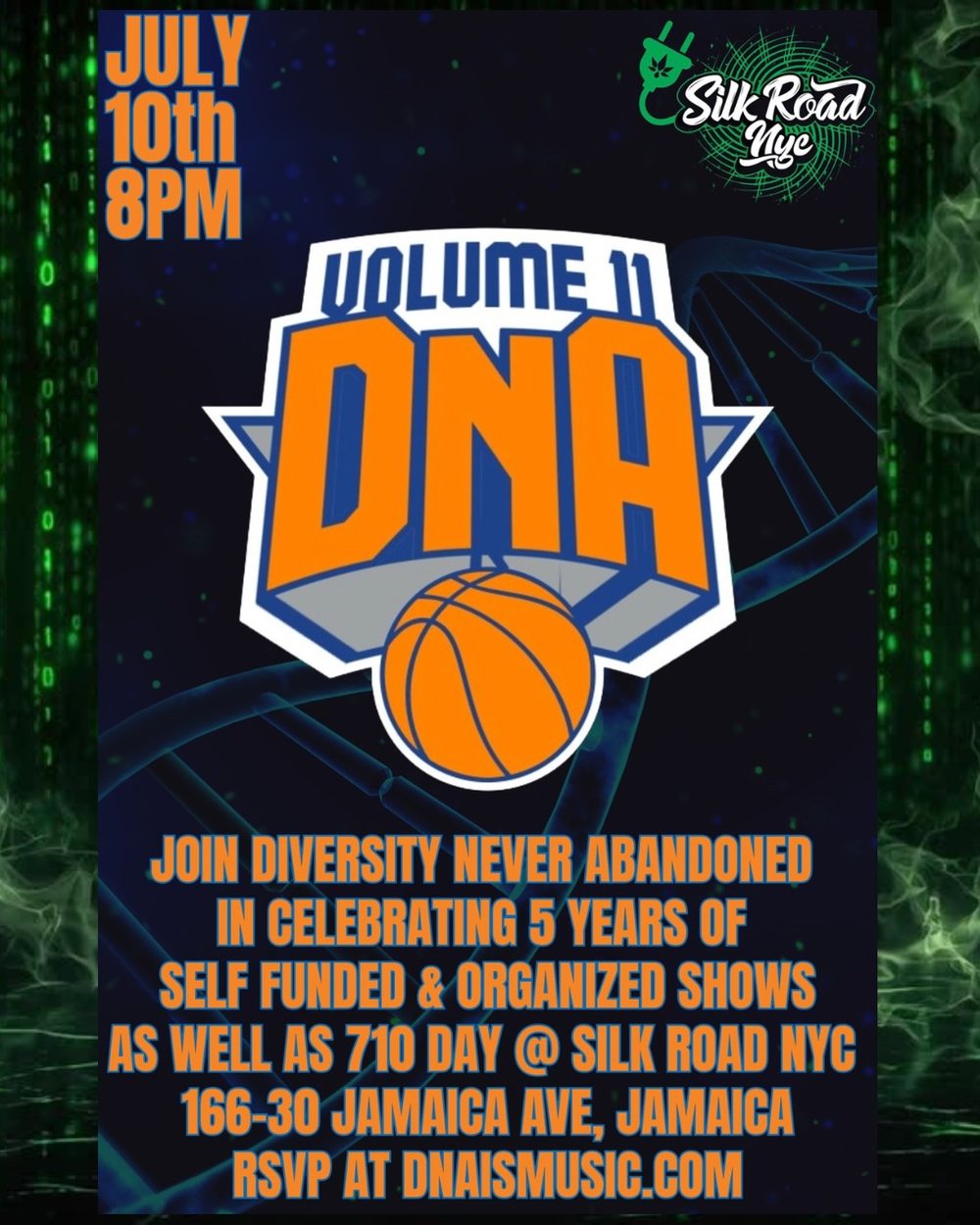 DNA Volume 11 flyer — July 10th 8PM at Silk Road NYC, 166-30 Jamaica Ave, Jamaica Queens